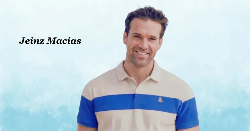 Who Is Jeinz Macias? Age, Career & Net Worth Guide (2026)